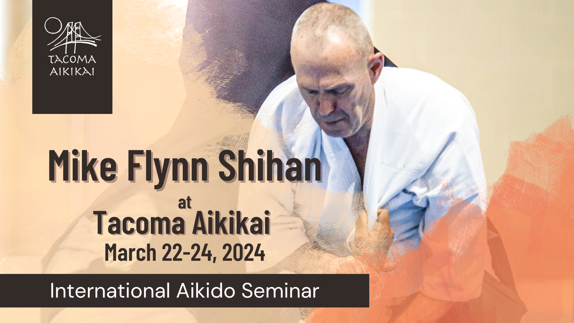 Flier for Tacoma Aikikai's International Aikido Seminar with Mike Flynn Shihan.